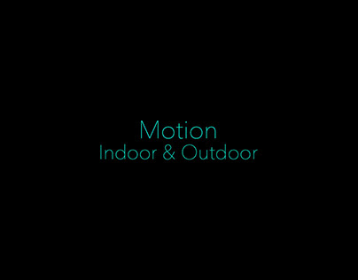 Motion Outdoor & indoor Ads
