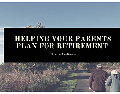 Helping Your Parents Plan for Retirement