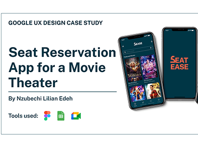 Google UX Design Case Study-Seat Reservation Mobile App
