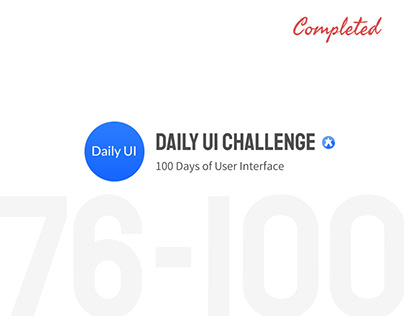 Daily UI Challenge // 76-100