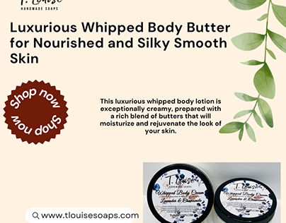 Luxurious Whipped Body Butter for Nourished