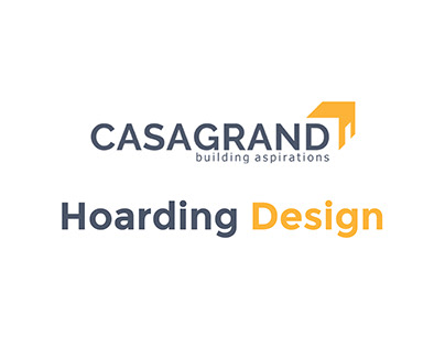 Casagrand Hoarding Designs