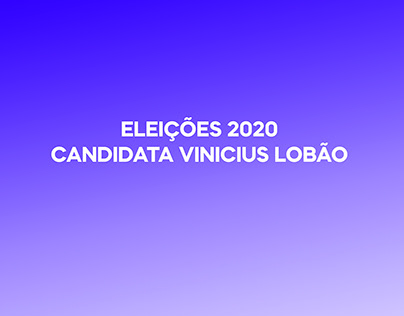 Eleição 2020 - Candidato Vinicius Lobão