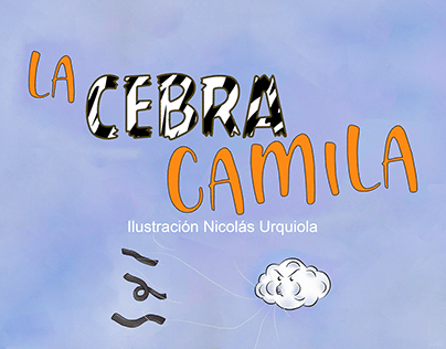 "La Cebra Camila" de Marisa Nuñez y Oscar Villán