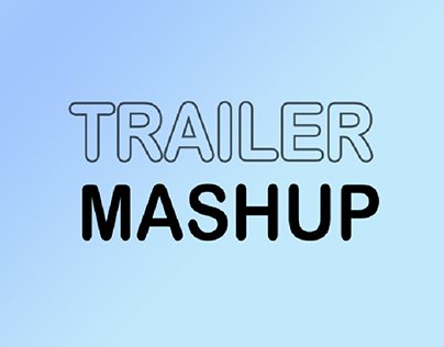 trailer mashups