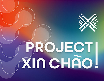 PROJECT XIN CHÀO! - Creative Campaign