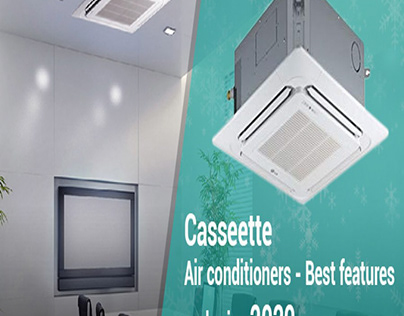 Make your home cool with Cassette air conditioner