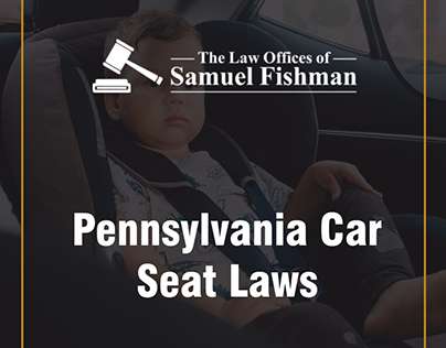 Pennsylvania Car Seat Laws