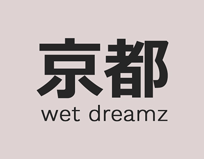 Kyoto Wet Dreamz