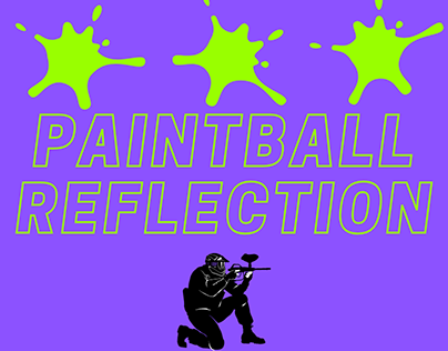 Paintball Reflection