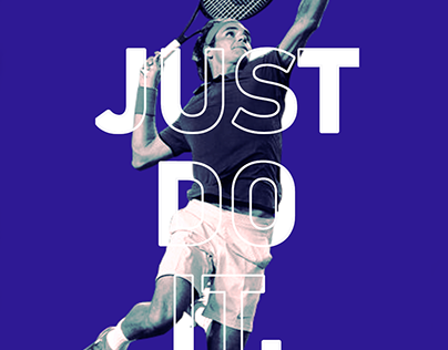 Just Do It - Roger Federer