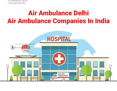 Air Ambulance Delhi