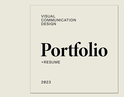 Visual Communication Design — Portfolio & Resume 2023