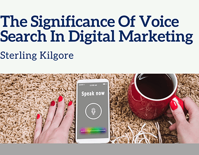 The Significance Of Voice Search In Digital Marketing