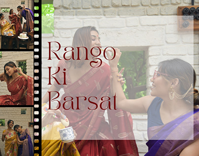 Rango Ki Barsat- Styling Project