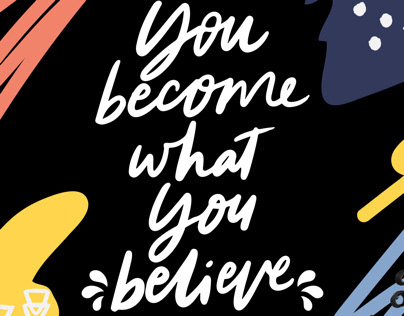You become what you believe | Qotd design