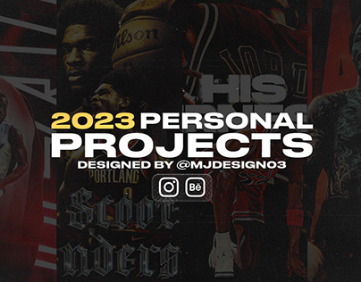 2023 PERSONAL PROJECTS