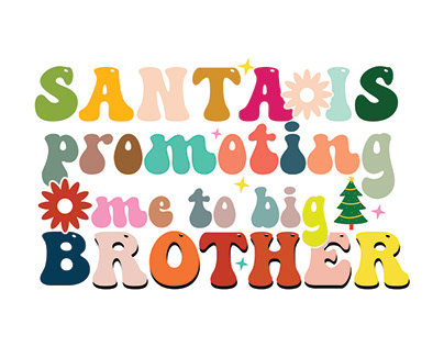 santa is promoting to big brother grovy t shirt design