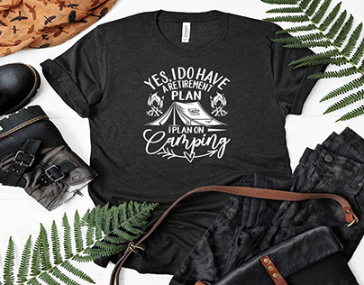Yes I Do Have A Retirement Plant I Plan On Camping