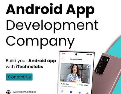 Custom Android App development Company | iTechnolabs