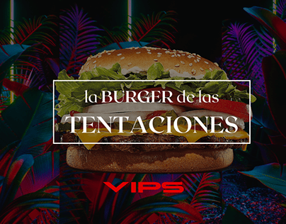 La Burger de las Tentaciones. VIPS.
