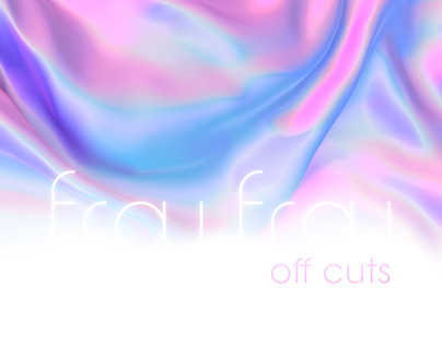 Frou Frou: Off Cuts
