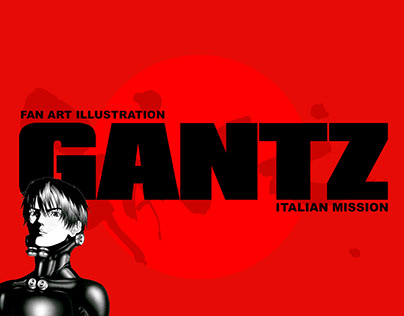 GANTZ - ITALIAN MISSION (FAN ART)