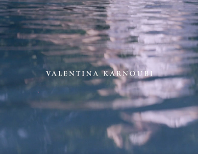 Valentina Karnoubi - Fashion Film