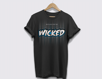 Tshirt 2 - No place for the Wicked