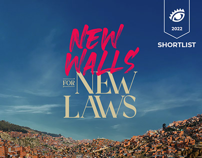 New Walls for New Law - Ojo de Iberoamérica 2022