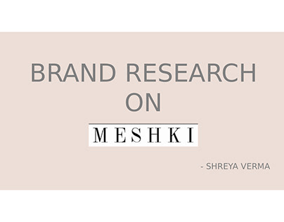 Brand Retail Research on MESHKI BOUTIQUE