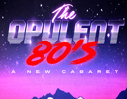 The Opulent 80's Cabaret Poster