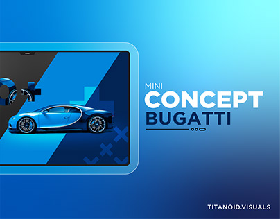#UI_Design1 | Mini Concept Bugatti |