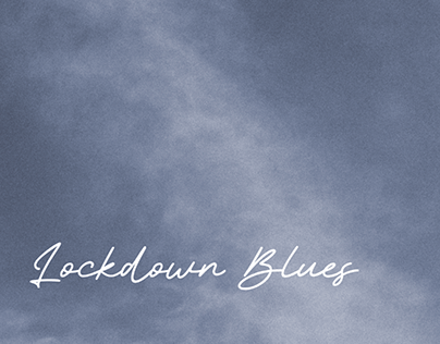 03 | Typography: Lockdown Blues
