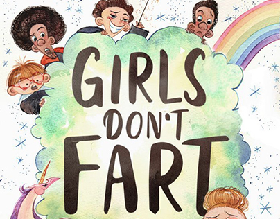 Girls don't fart, okay ?!