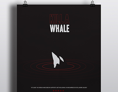 Kill A Whale - Animal Rights Campaign