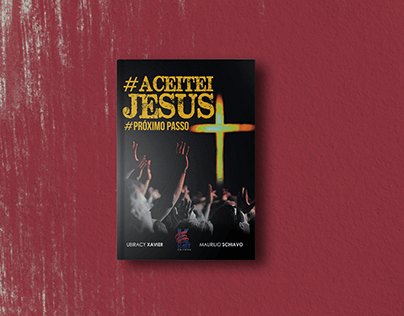 Livro #Aceitei Jesus - #Próximo Passo