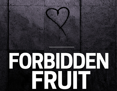 Forbidden fruit (LOVE)