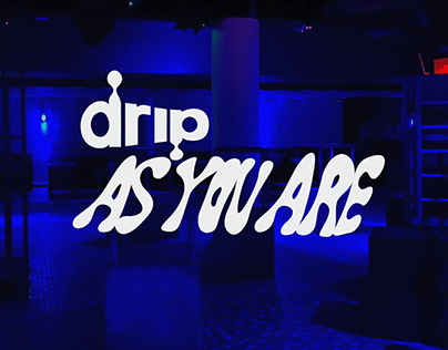Project thumbnail - Drip As You Are
