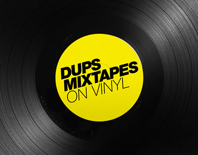 DUPS Mixtapes on Vinyl