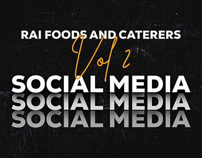 Rai Foods Social Media Vol 2