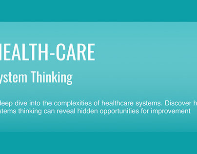 Healthcare : Unveiling systems issues
