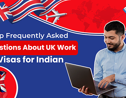 Frequently Asked Visas Questions for Indian