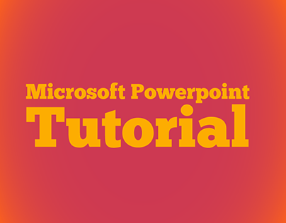 Microsoft Powerpoint Tutorial