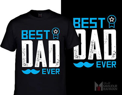 Best Dad Ever T-shirt Design