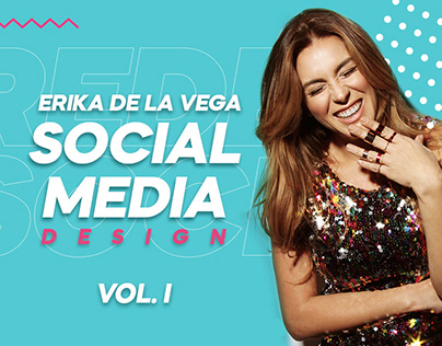 Social Media Design Erika De La Vega Vol. I - 2018