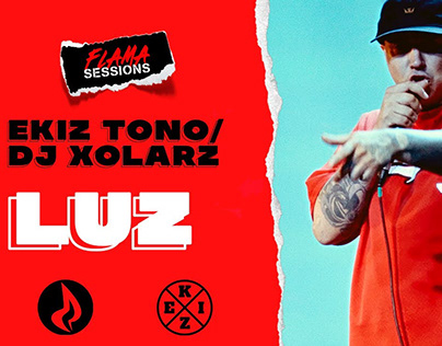 EKIZ TONO & DJ XOLARZ - FLAMA SESSIONS#1: LUZ