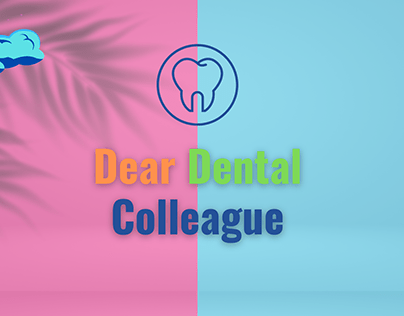 dear dental colleague design