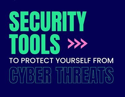 Security tools to protect yourself from cyber threats