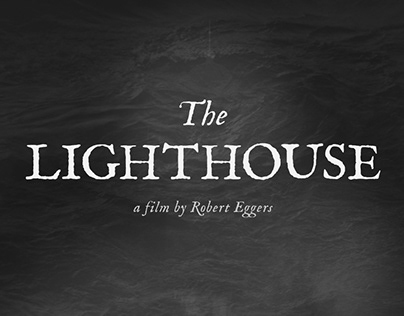 The Lighthouse (2019) dir. Robert Eggers | Poster